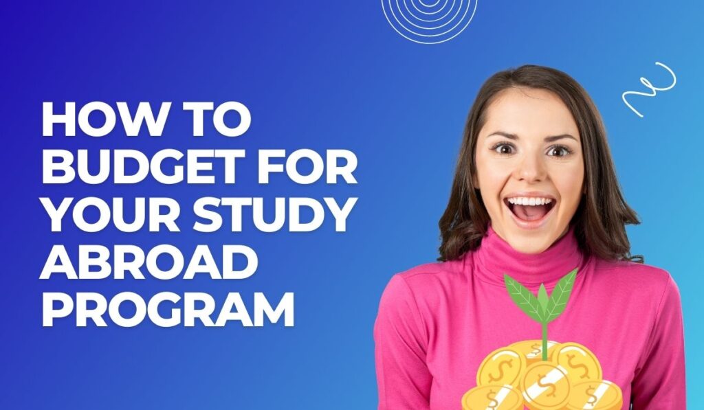 How to budget for your study abroad program
